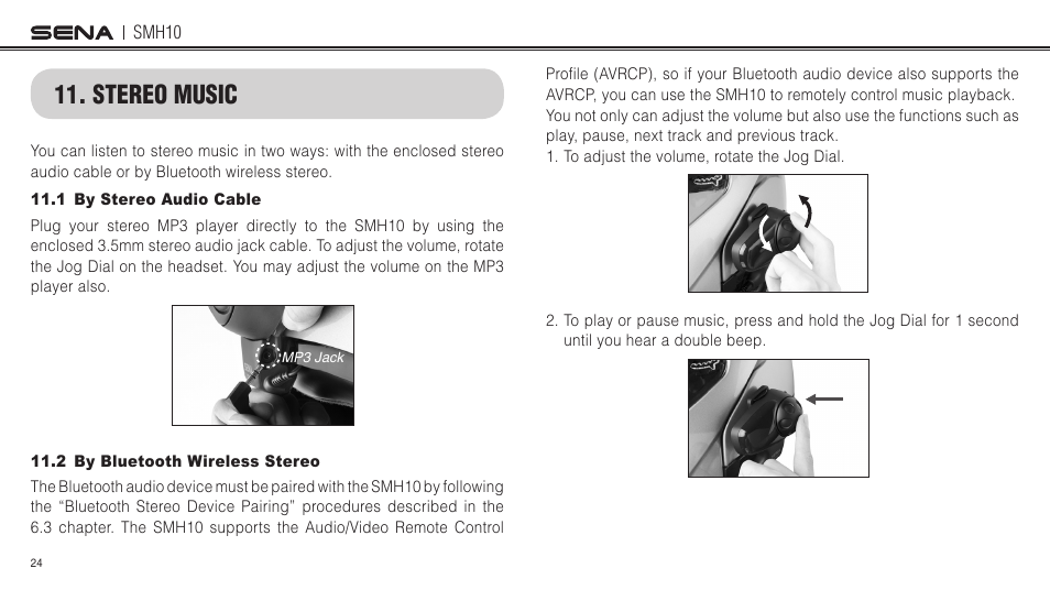 Stereo music, 1 by stereo audio cable, 2 by bluetooth wireless stereo | Sena Bluetooth SMH10 v5.0 User's Guide User Manual | Page 23 / 55