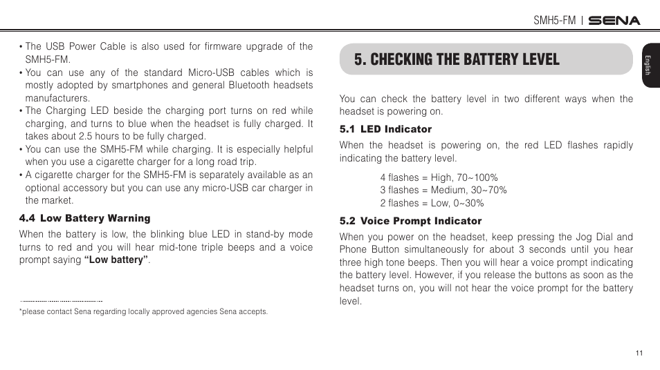 4 low battery warning, Checking the battery level, 1 led indicator | 2 voice prompt indicator | Sena Bluetooth SMH5-FM v1.3 User's Guide User Manual | Page 10 / 37