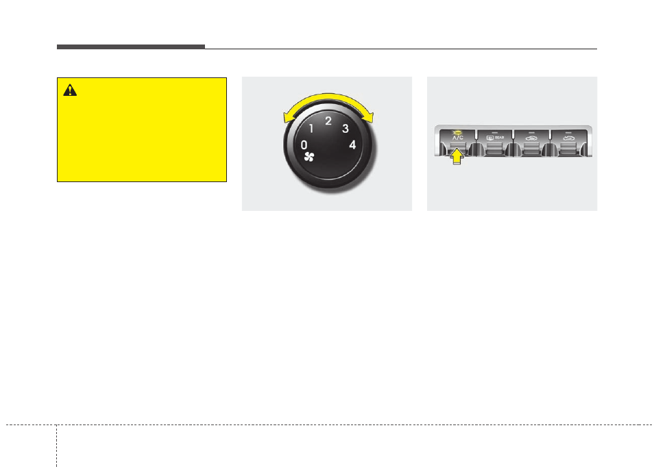 Features of your vehicle, Warning | KIA Rio_Rio5_Rio 5-Door 2013 User Manual | Page 161 / 385