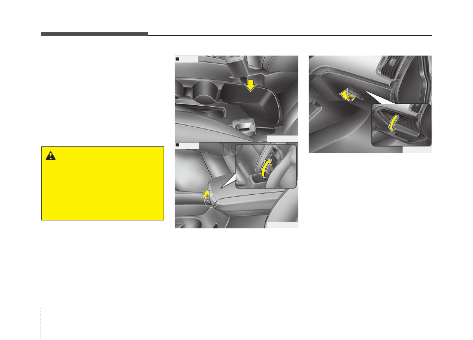 Features of your vehicle | KIA Rio_Rio5_Rio 5-Door 2013 User Manual | Page 167 / 385