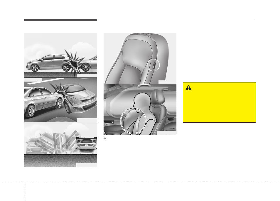 Safety features of your vehicle, Warning | KIA Rio_Rio5_Rio 5-Door 2013 User Manual | Page 66 / 385