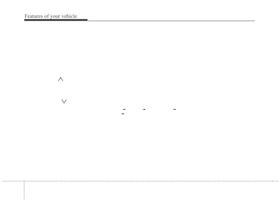 Features of your vehicle | KIA Rondo 2011 User Manual | Page 179 / 338