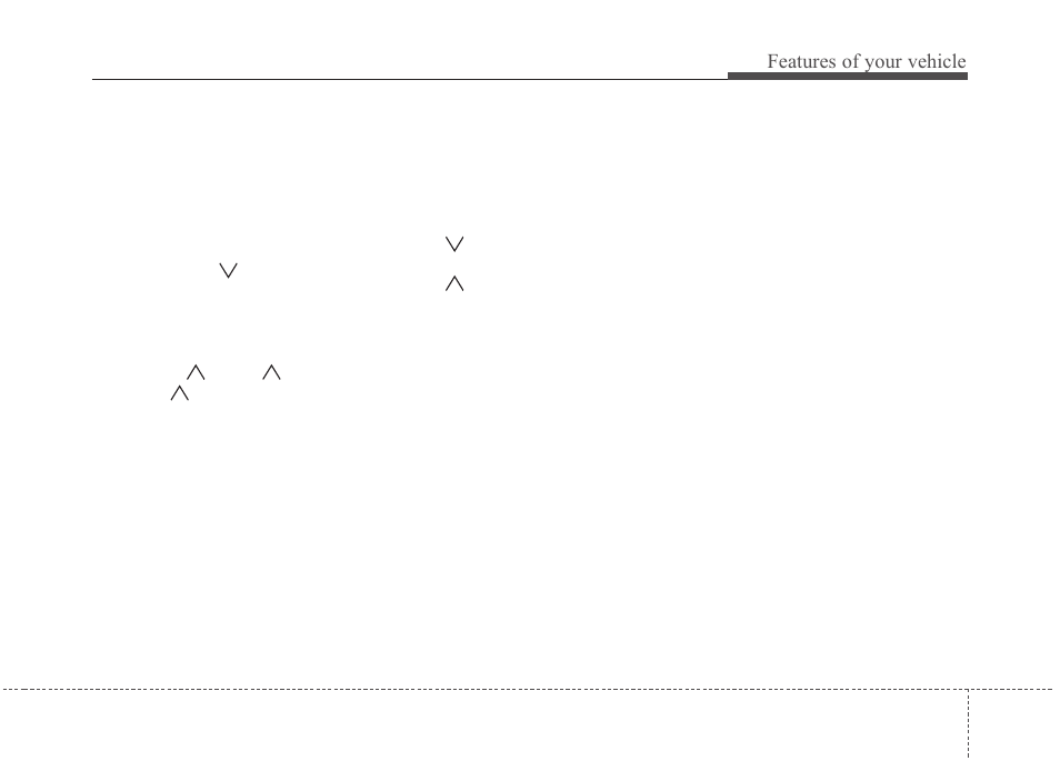 Features of your vehicle | KIA Rondo 2011 User Manual | Page 184 / 338