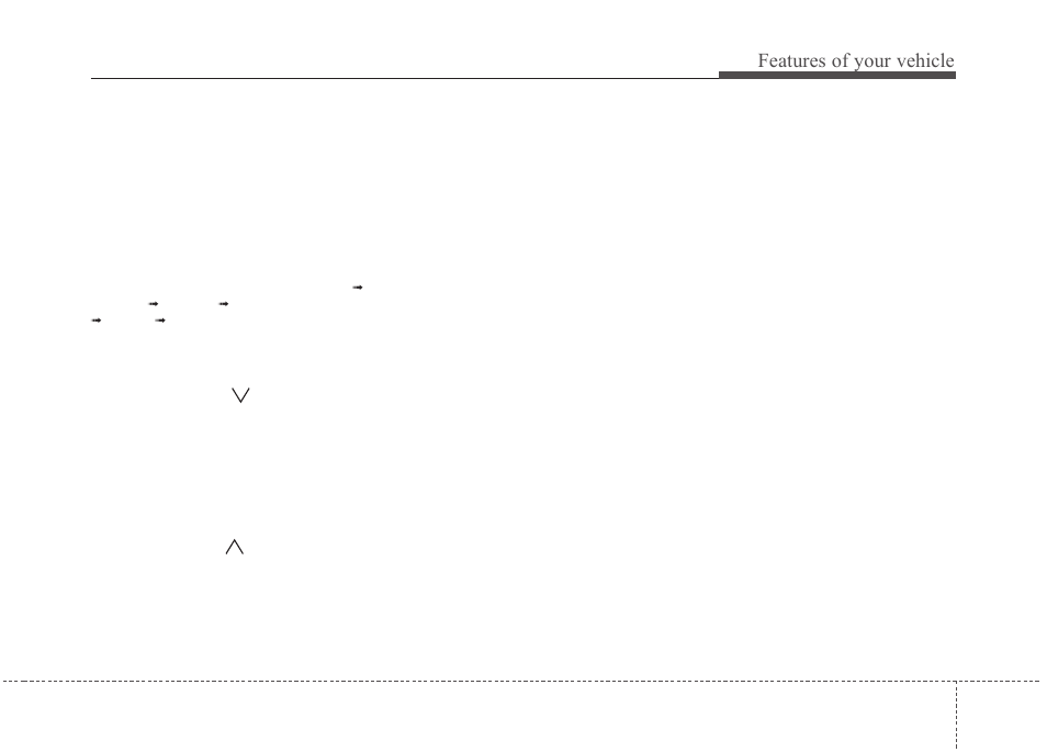 Features of your vehicle | KIA Rondo 2011 User Manual | Page 192 / 338