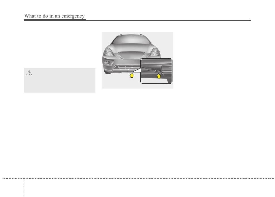 What to do in an emergency | KIA Rondo 2011 User Manual | Page 264 / 338