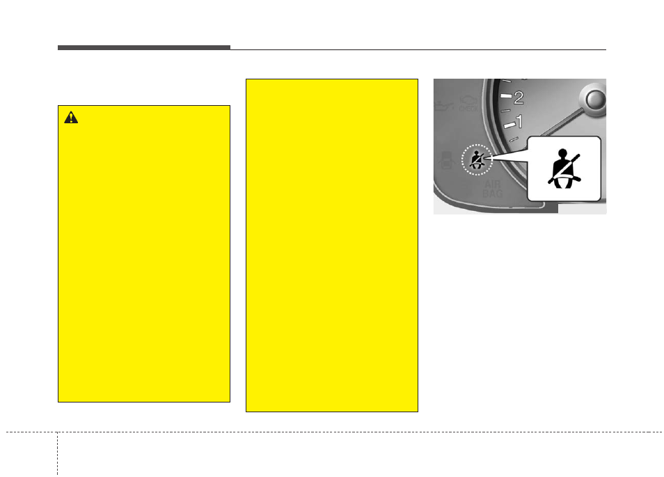 Safety features of your vehicle | KIA Rondo 2011 User Manual | Page 31 / 338