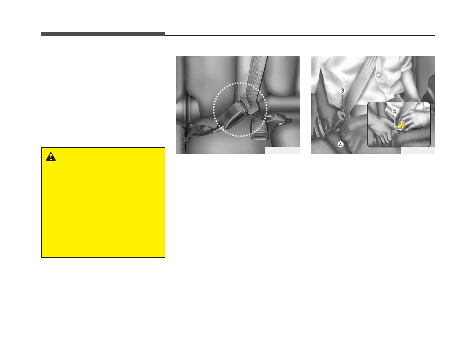 Safety features of your vehicle | KIA Rondo 2011 User Manual | Page 37 / 338