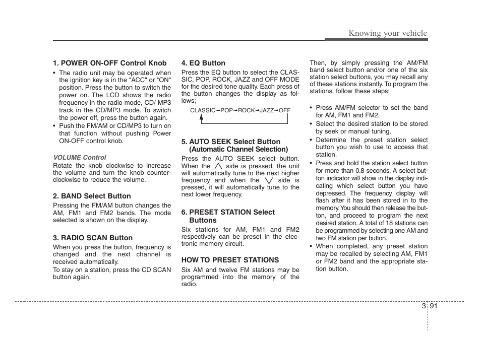 Knowing your vehicle | KIA Rio_Rio5 2008 User Manual | Page 100 / 219