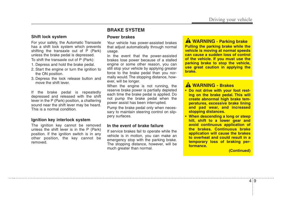 Driving your vehicle | KIA Rio_Rio5 2008 User Manual | Page 115 / 219