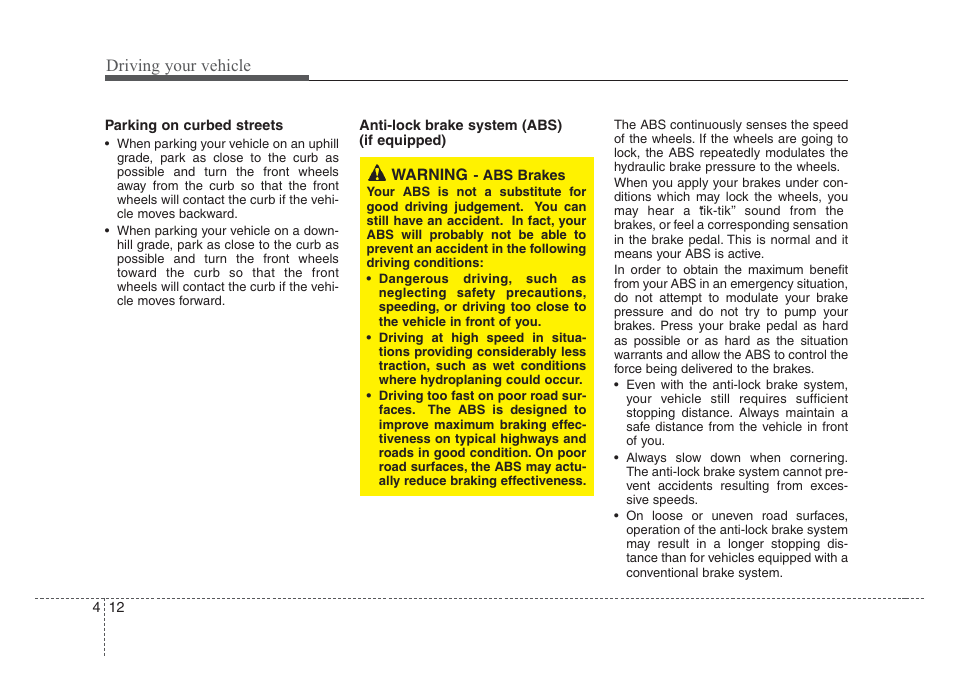 Driving your vehicle | KIA Rio_Rio5 2008 User Manual | Page 118 / 219