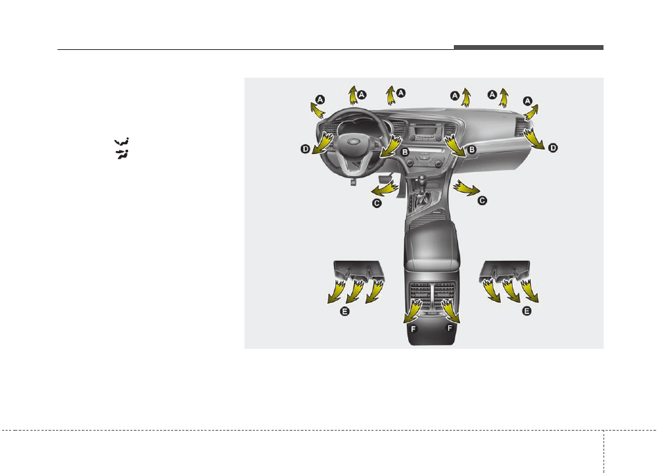 Features of your vehicle | KIA Optima 2012 User Manual | Page 180 / 382