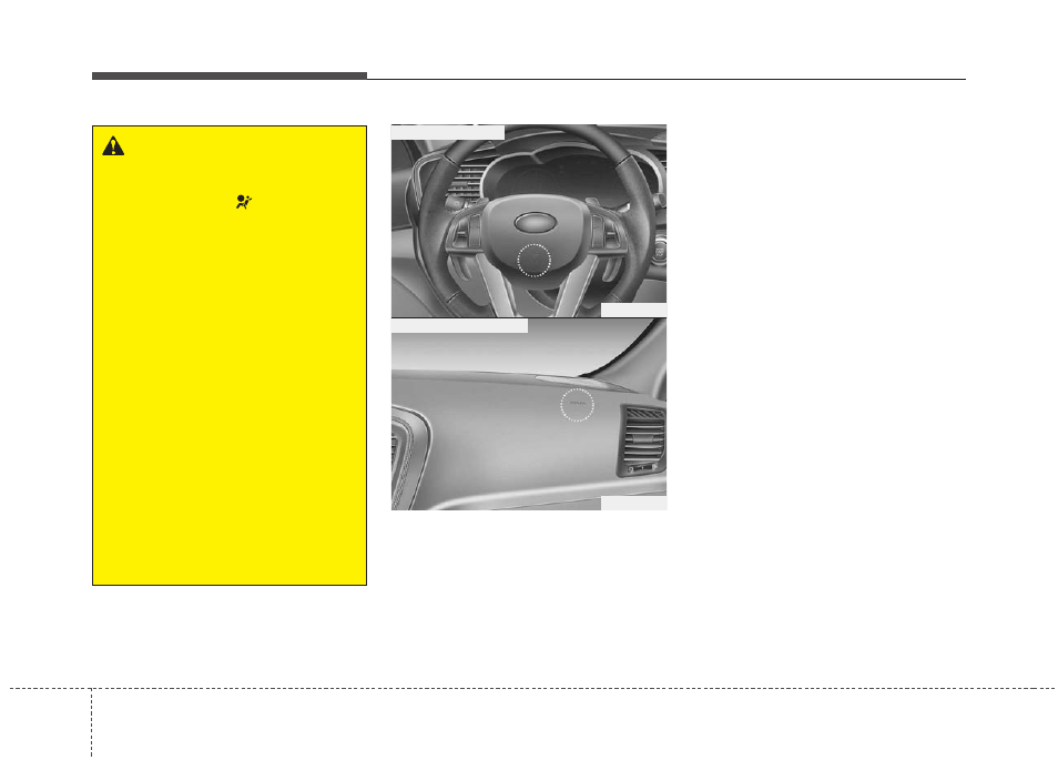 Safety features of your vehicle | KIA Optima 2012 User Manual | Page 73 / 382