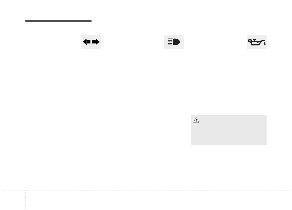 Features of your vehicle | KIA Optima Hybrid 2013 User Manual | Page 135 / 394