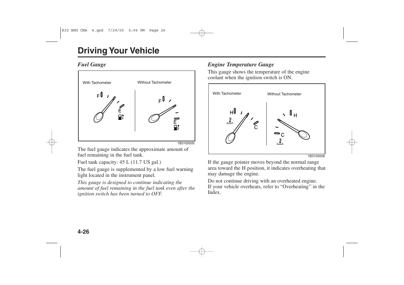 Driving your vehicle | KIA Rio_Rio5 2005 User Manual | Page 107 / 238