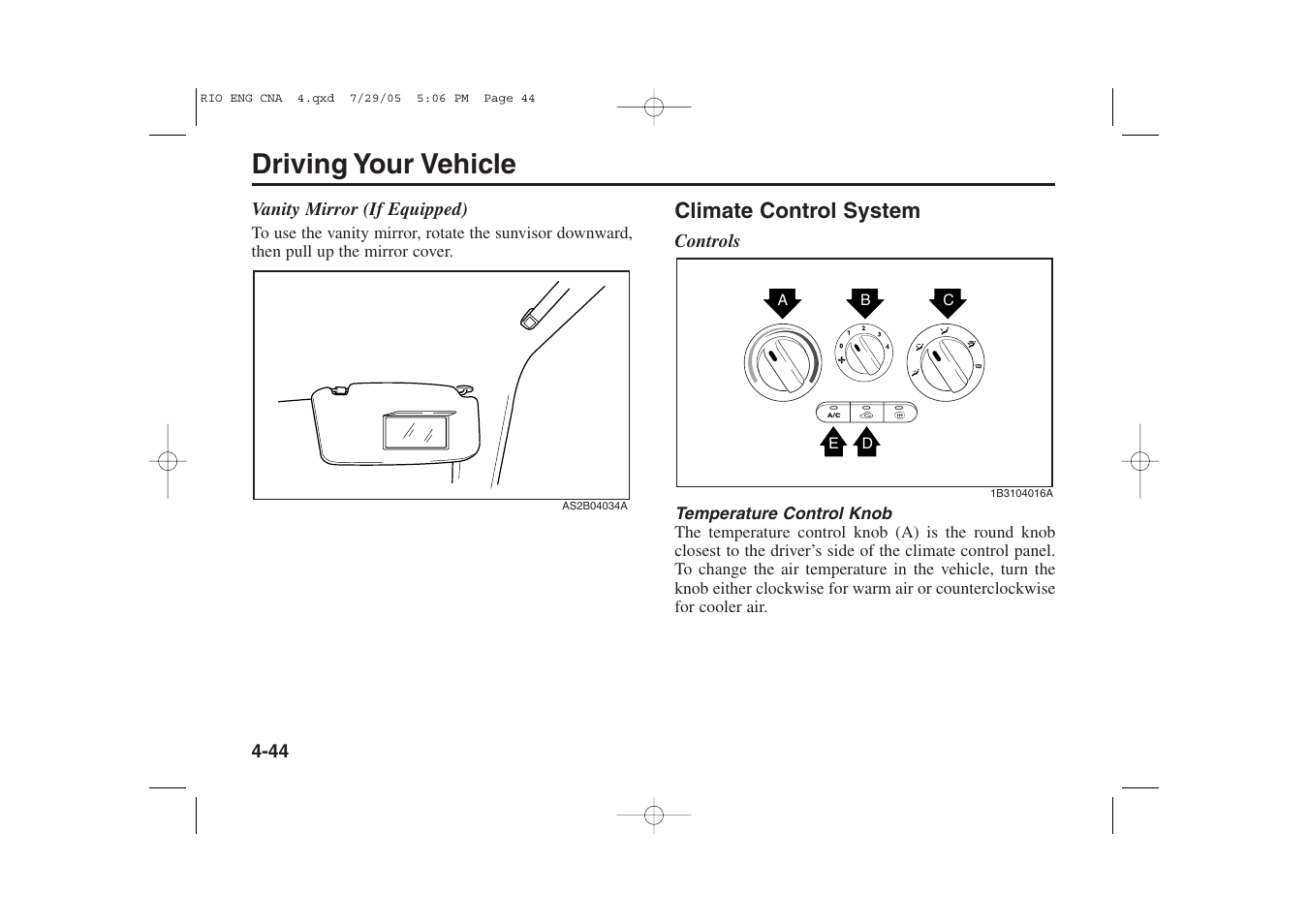 Driving your vehicle | KIA Rio_Rio5 2005 User Manual | Page 125 / 238
