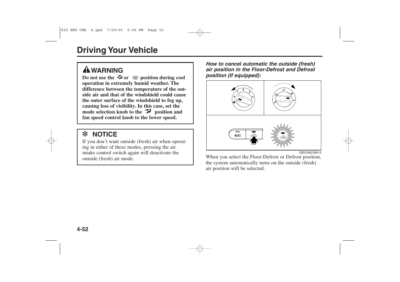 Driving your vehicle | KIA Rio_Rio5 2005 User Manual | Page 133 / 238