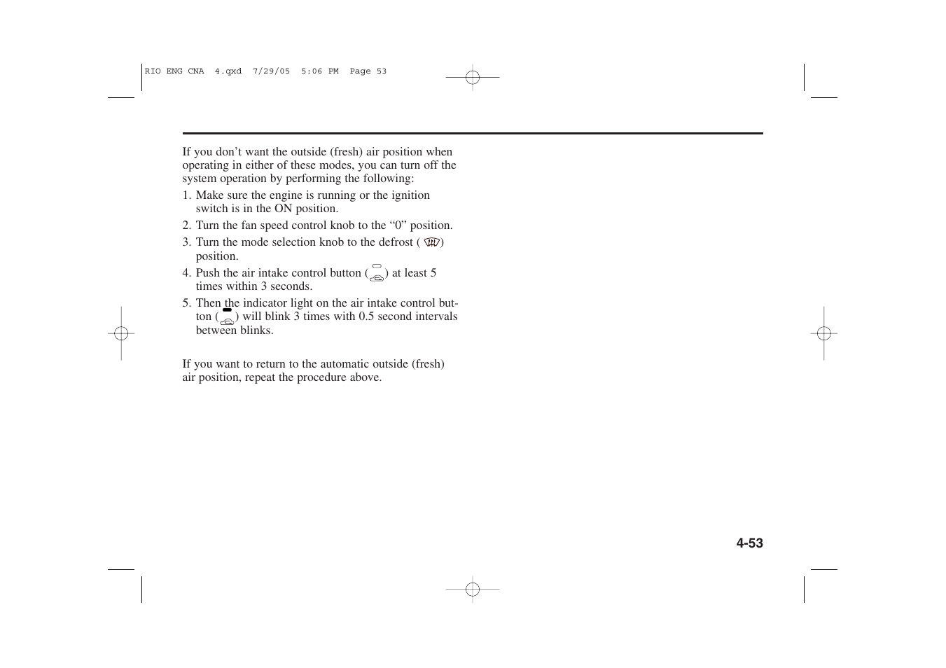 KIA Rio_Rio5 2005 User Manual | Page 134 / 238