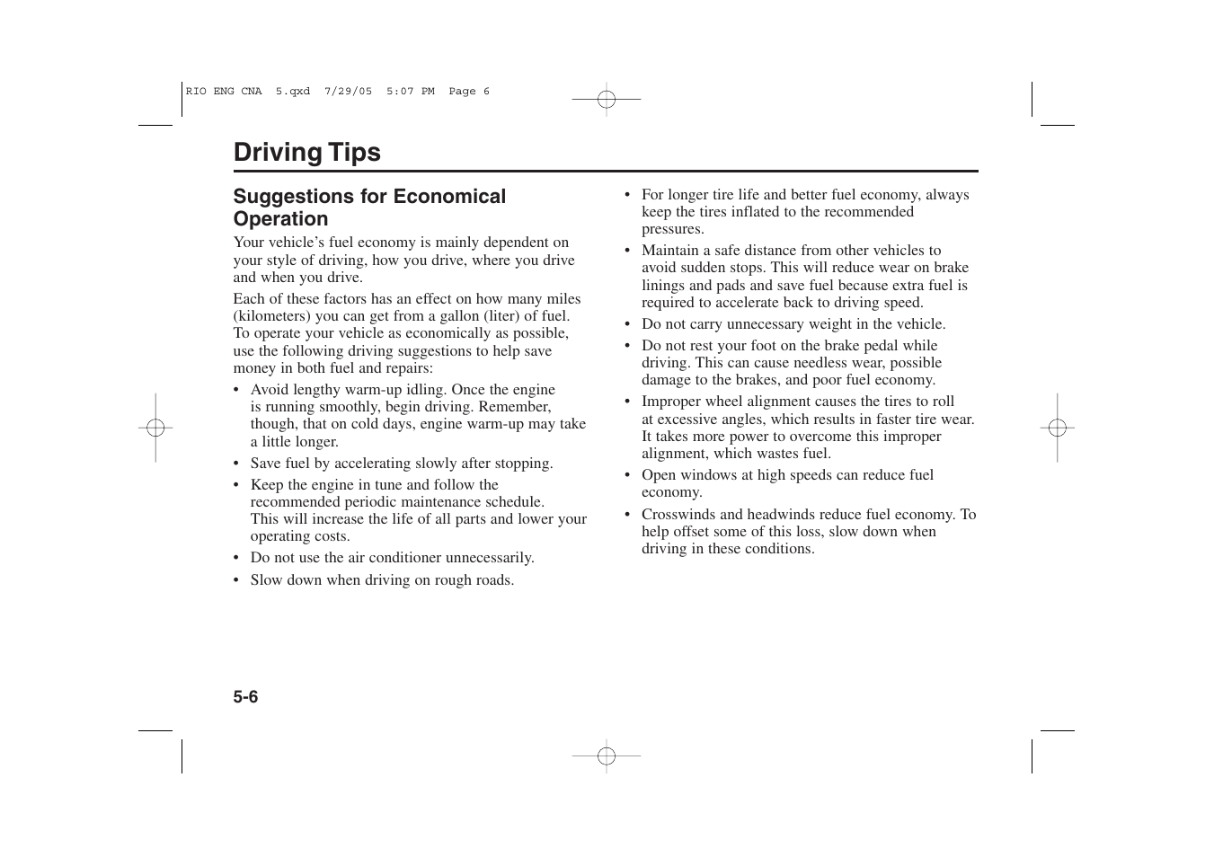 Driving tips | KIA Rio_Rio5 2005 User Manual | Page 140 / 238