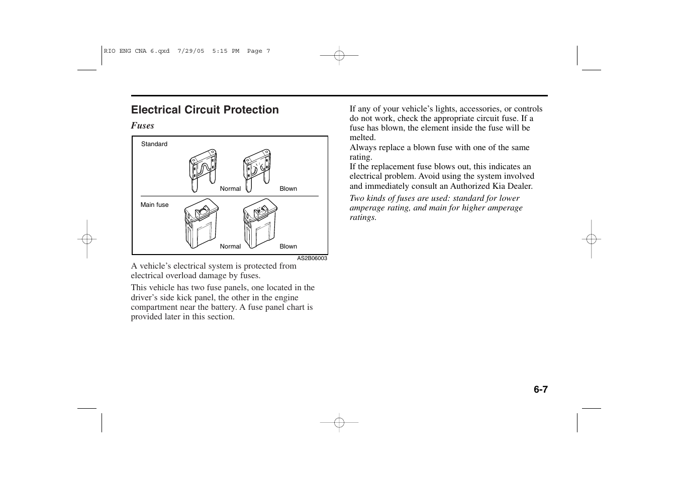 Electrical circuit protection | KIA Rio_Rio5 2005 User Manual | Page 156 / 238