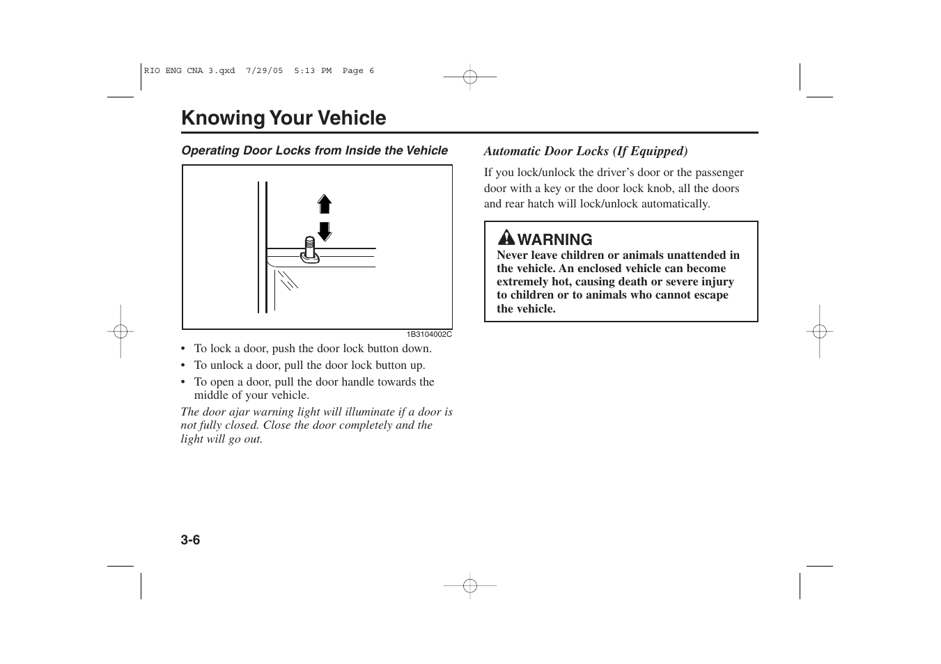 Knowing your vehicle | KIA Rio_Rio5 2005 User Manual | Page 16 / 238