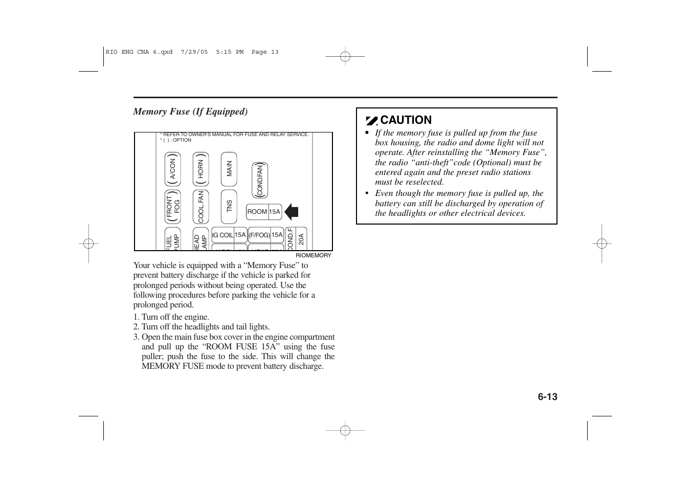 Caution | KIA Rio_Rio5 2005 User Manual | Page 162 / 238