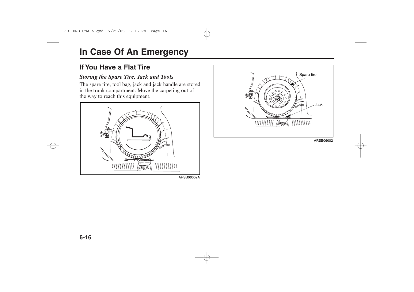 If you have a flat tire | KIA Rio_Rio5 2005 User Manual | Page 165 / 238