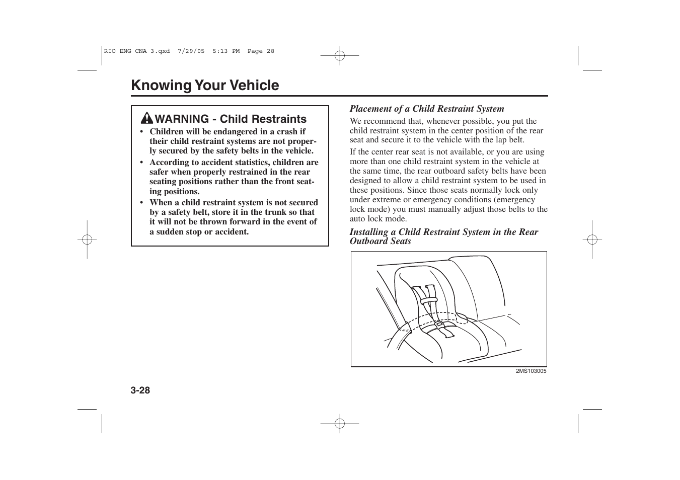 Knowing your vehicle | KIA Rio_Rio5 2005 User Manual | Page 38 / 238