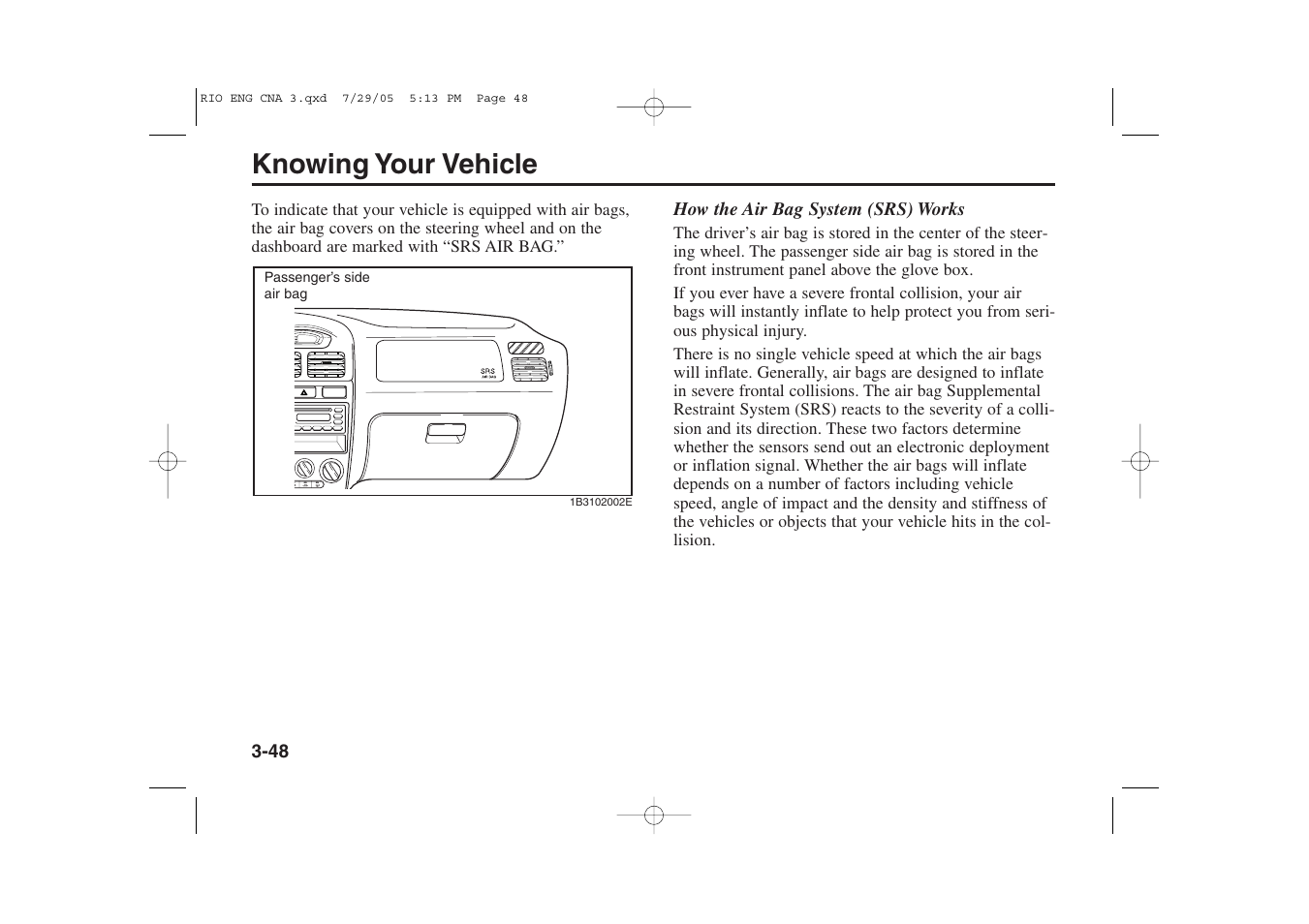 Knowing your vehicle | KIA Rio_Rio5 2005 User Manual | Page 58 / 238