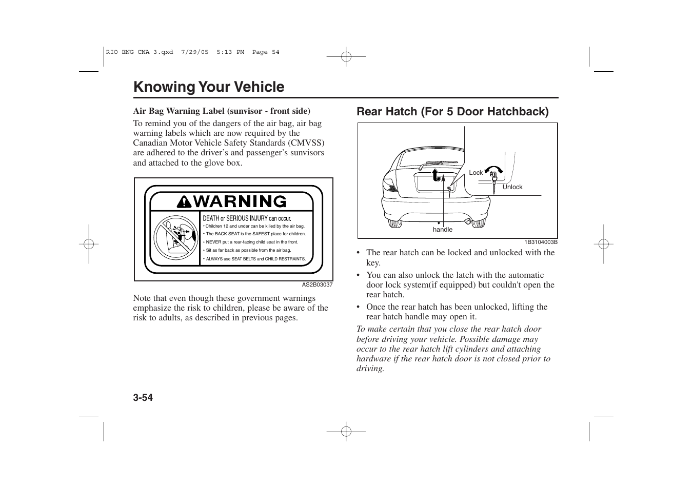 Knowing your vehicle, Rear hatch (for 5 door hatchback) | KIA Rio_Rio5 2005 User Manual | Page 64 / 238