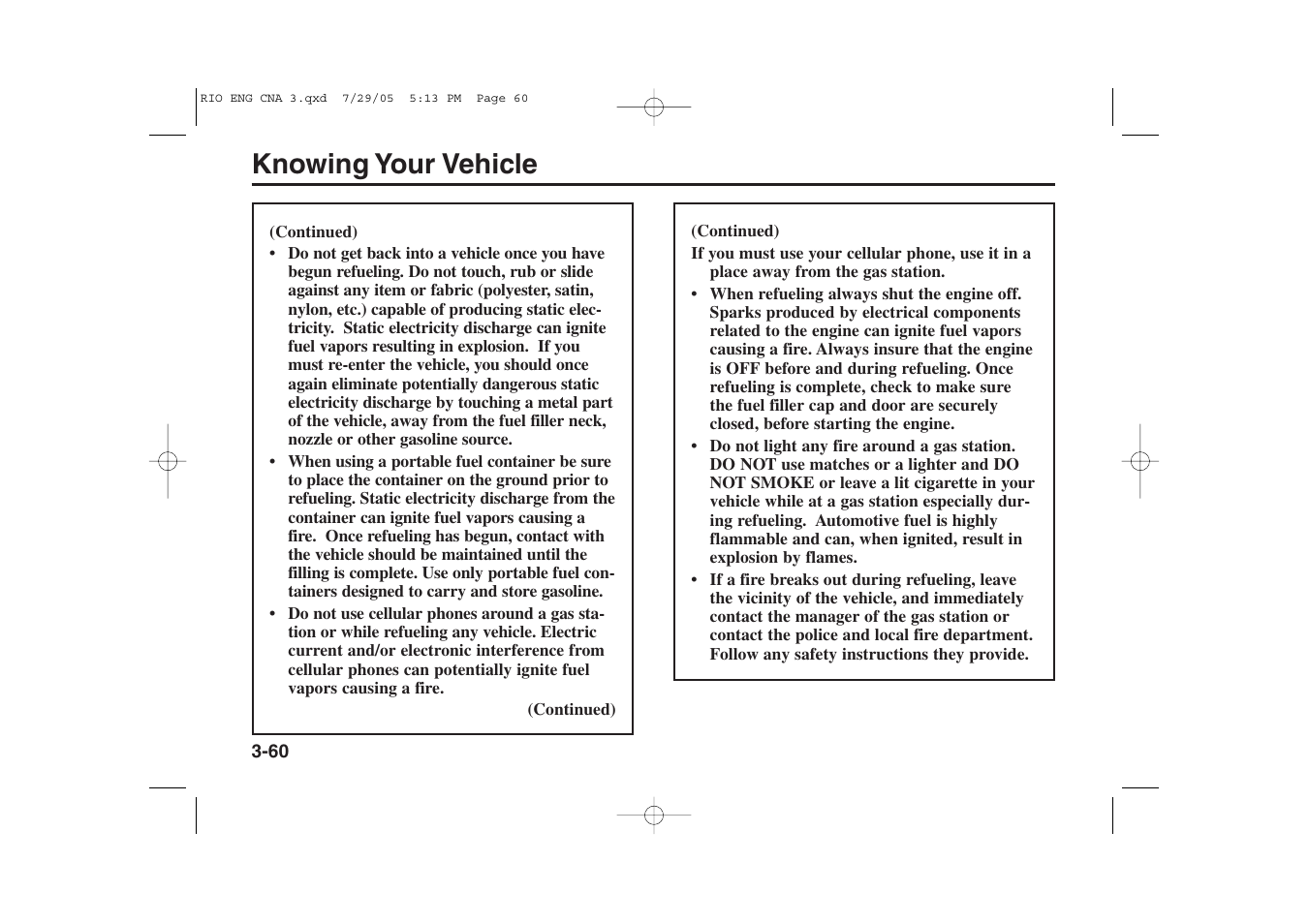 Knowing your vehicle | KIA Rio_Rio5 2005 User Manual | Page 70 / 238