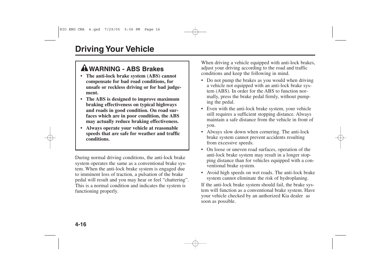 Driving your vehicle | KIA Rio_Rio5 2005 User Manual | Page 97 / 238