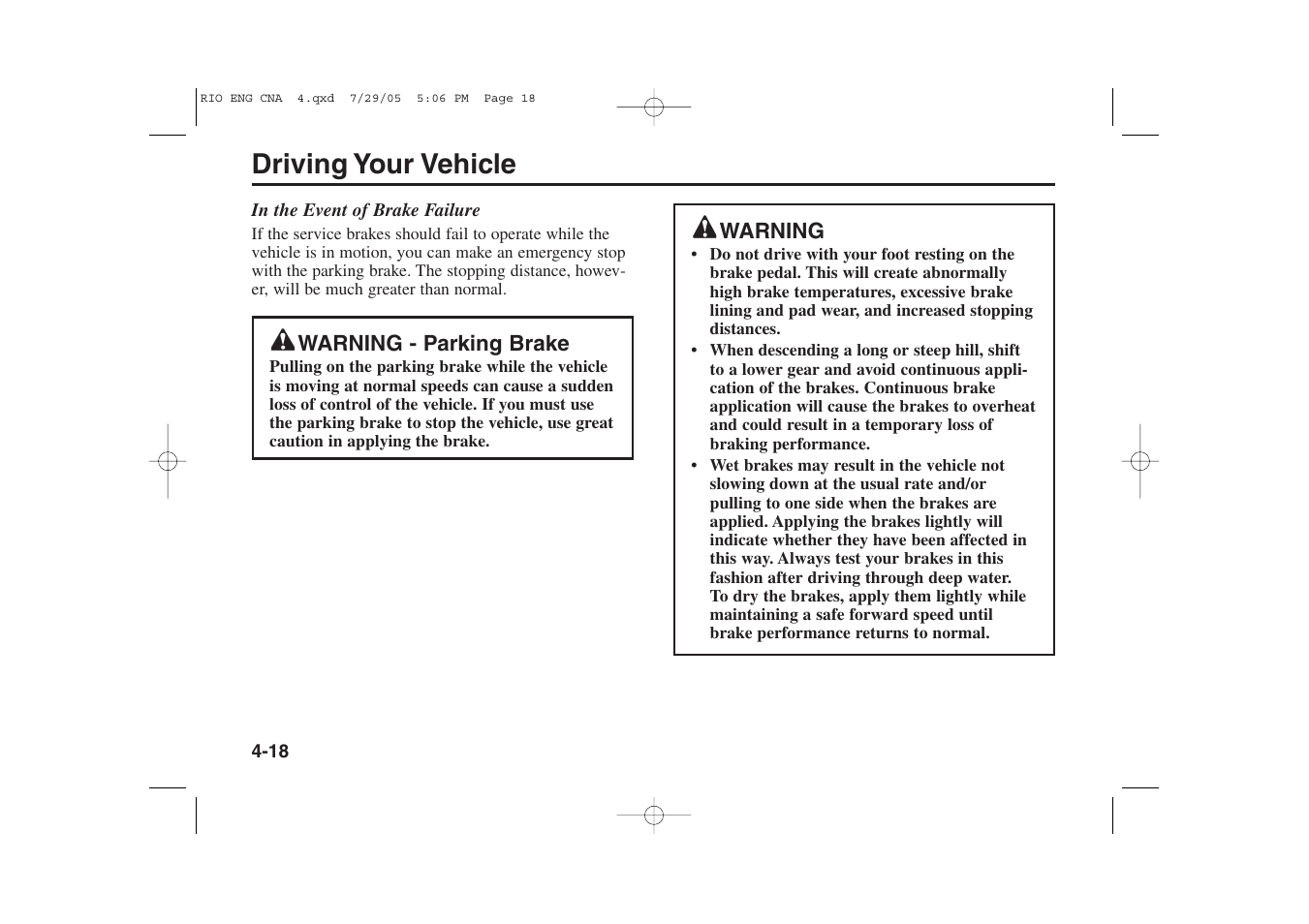 Driving your vehicle | KIA Rio_Rio5 2005 User Manual | Page 99 / 238