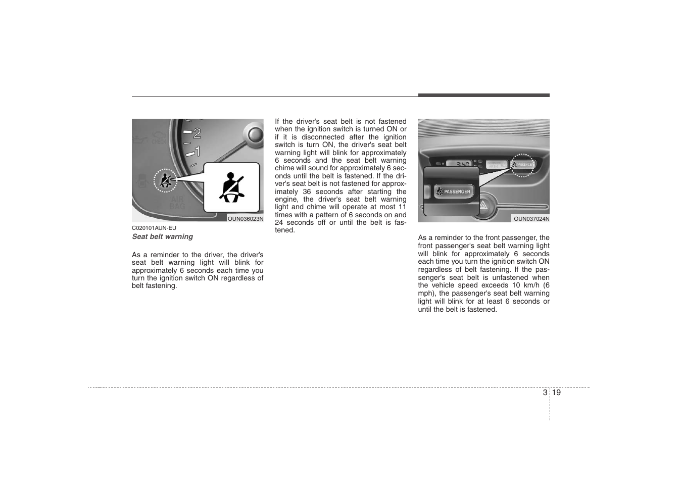 Safety features of your vehicle | KIA Rondo 2008 User Manual | Page 32 / 341