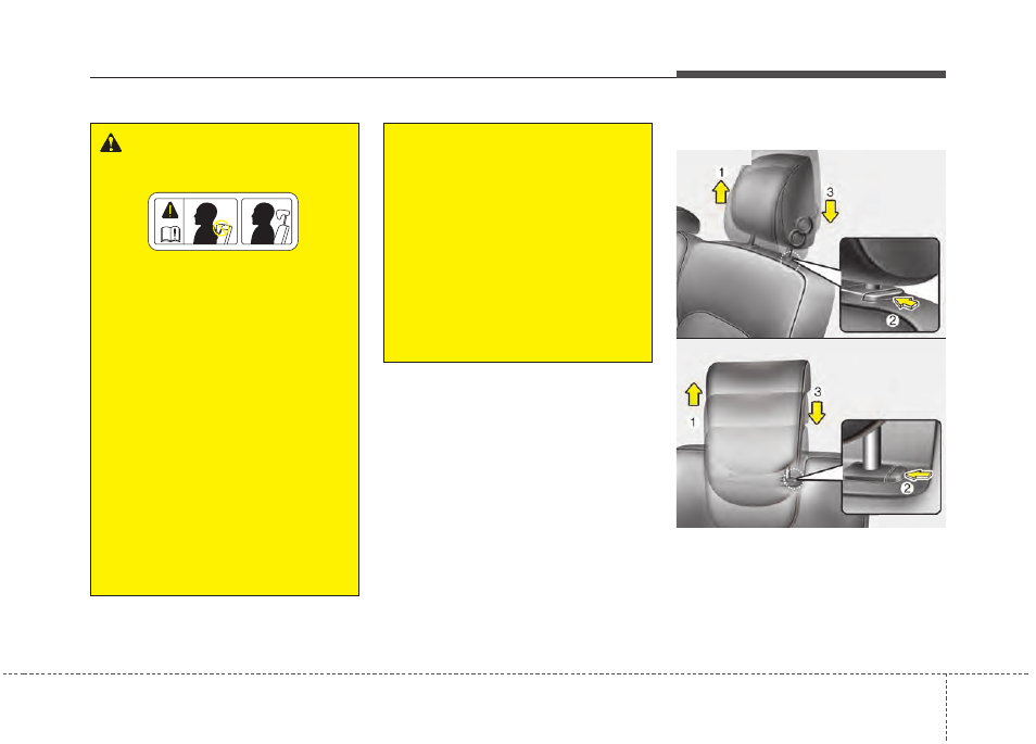Safety features of your vehicle, Warning | KIA Rondo 2014 User Manual | Page 31 / 517
