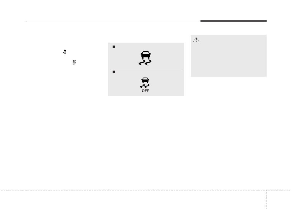 Driving your vehicle, Caution | KIA Rondo 2014 User Manual | Page 346 / 517