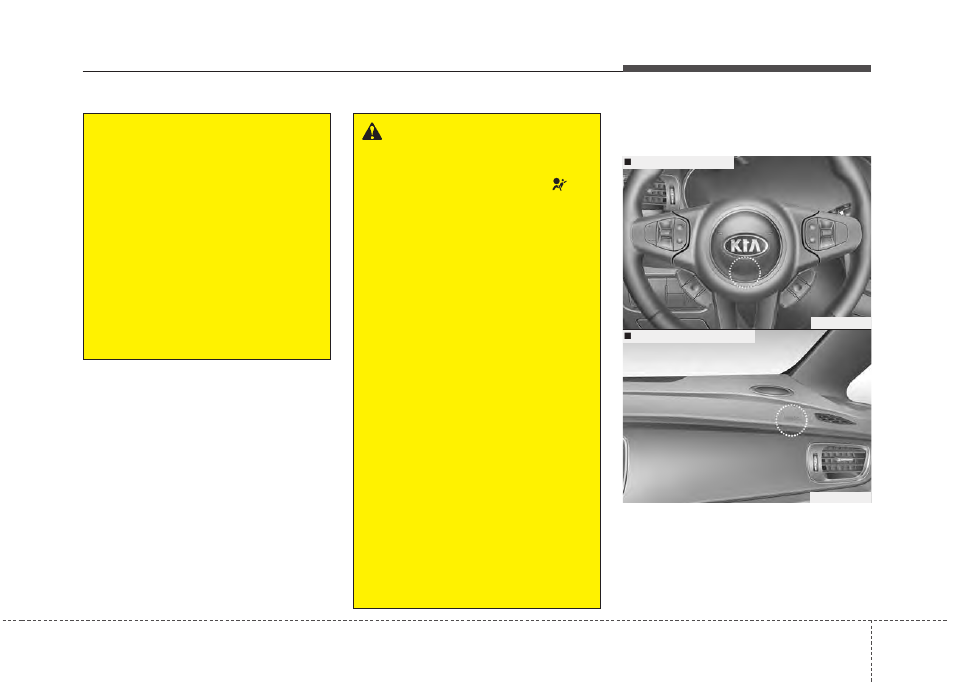Safety features of your vehicle, Warning | KIA Rondo 2014 User Manual | Page 71 / 517