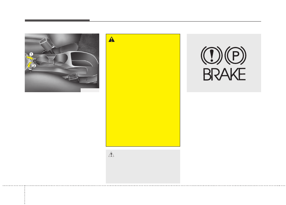 Driving your vehicle | KIA Soul 2011 User Manual | Page 225 / 356