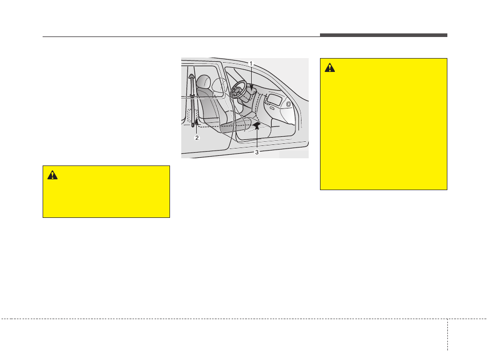 Safety features of your vehicle | KIA Soul 2011 User Manual | Page 32 / 356