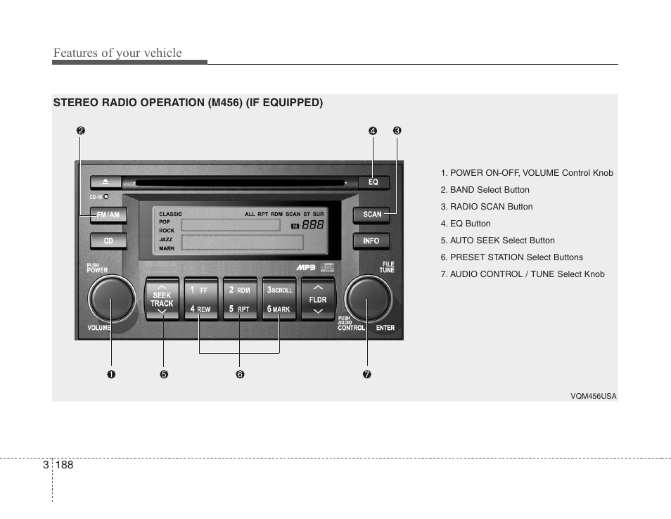 Features of your vehicle | KIA Sedona 2008 User Manual | Page 197 / 339