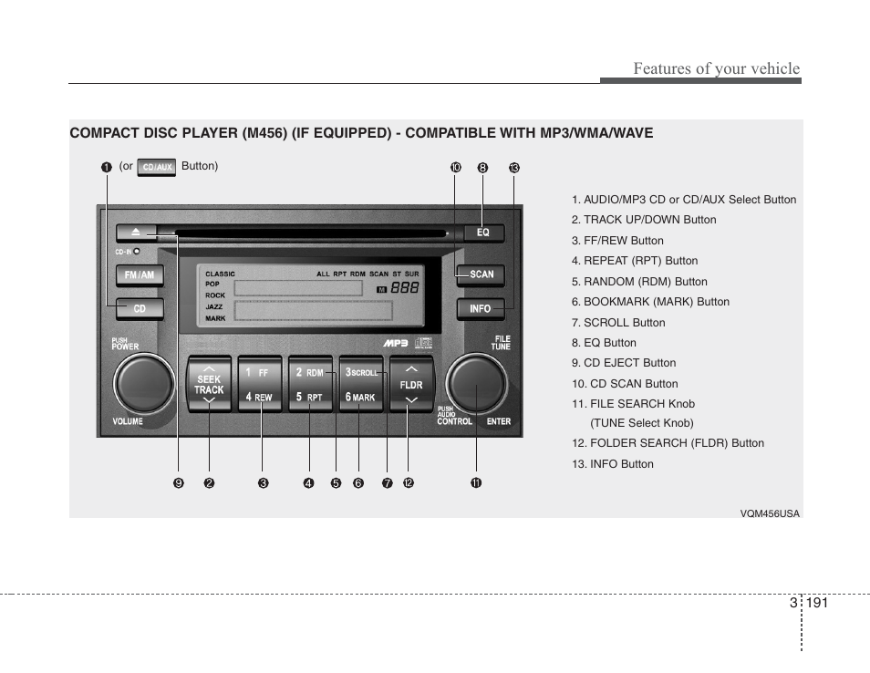 Features of your vehicle | KIA Sedona 2008 User Manual | Page 200 / 339