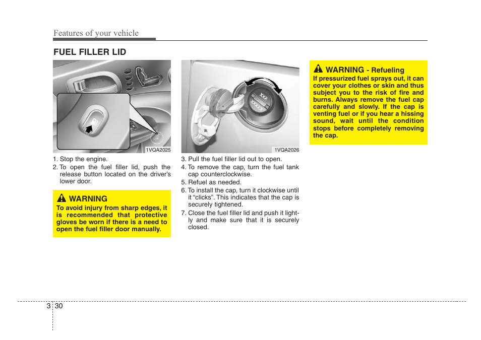 Features of your vehicle, Fuel filler lid | KIA Sedona 2008 User Manual | Page 39 / 339