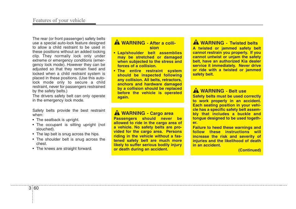 Features of your vehicle | KIA Sedona 2008 User Manual | Page 69 / 339