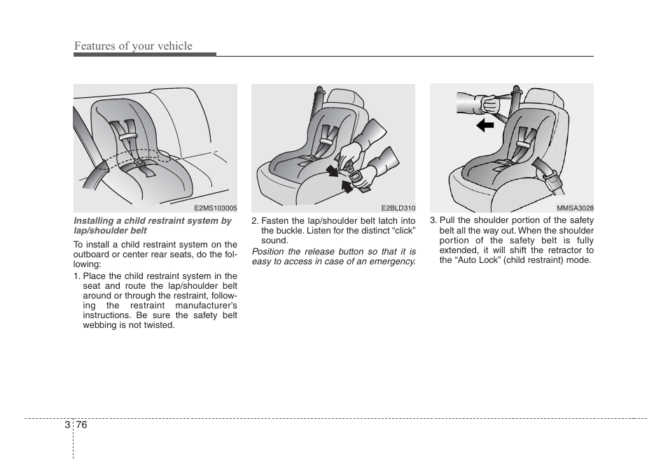 Features of your vehicle | KIA Sedona 2008 User Manual | Page 85 / 339