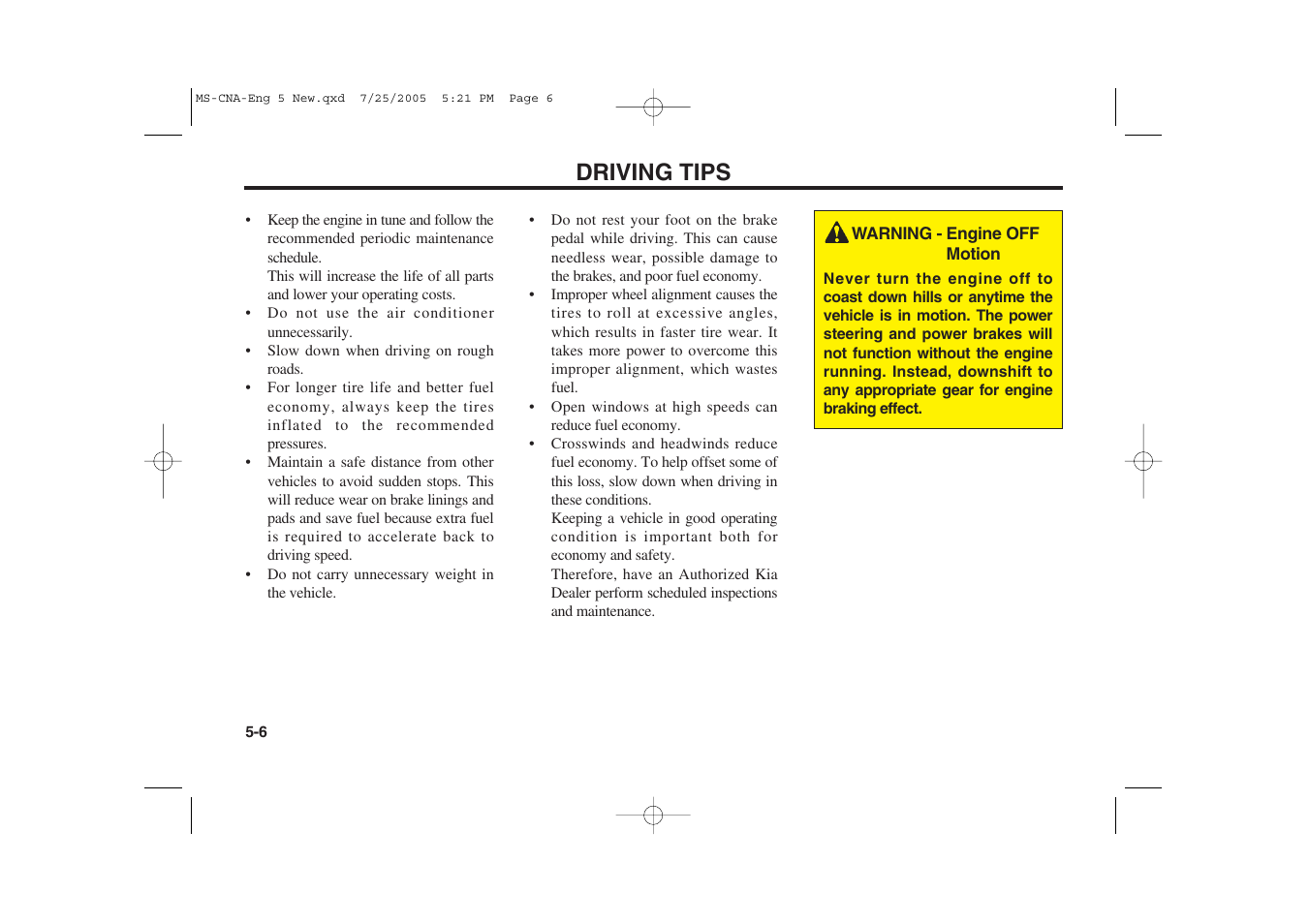 Driving tips | KIA Magentis 2006 User Manual | Page 142 / 225