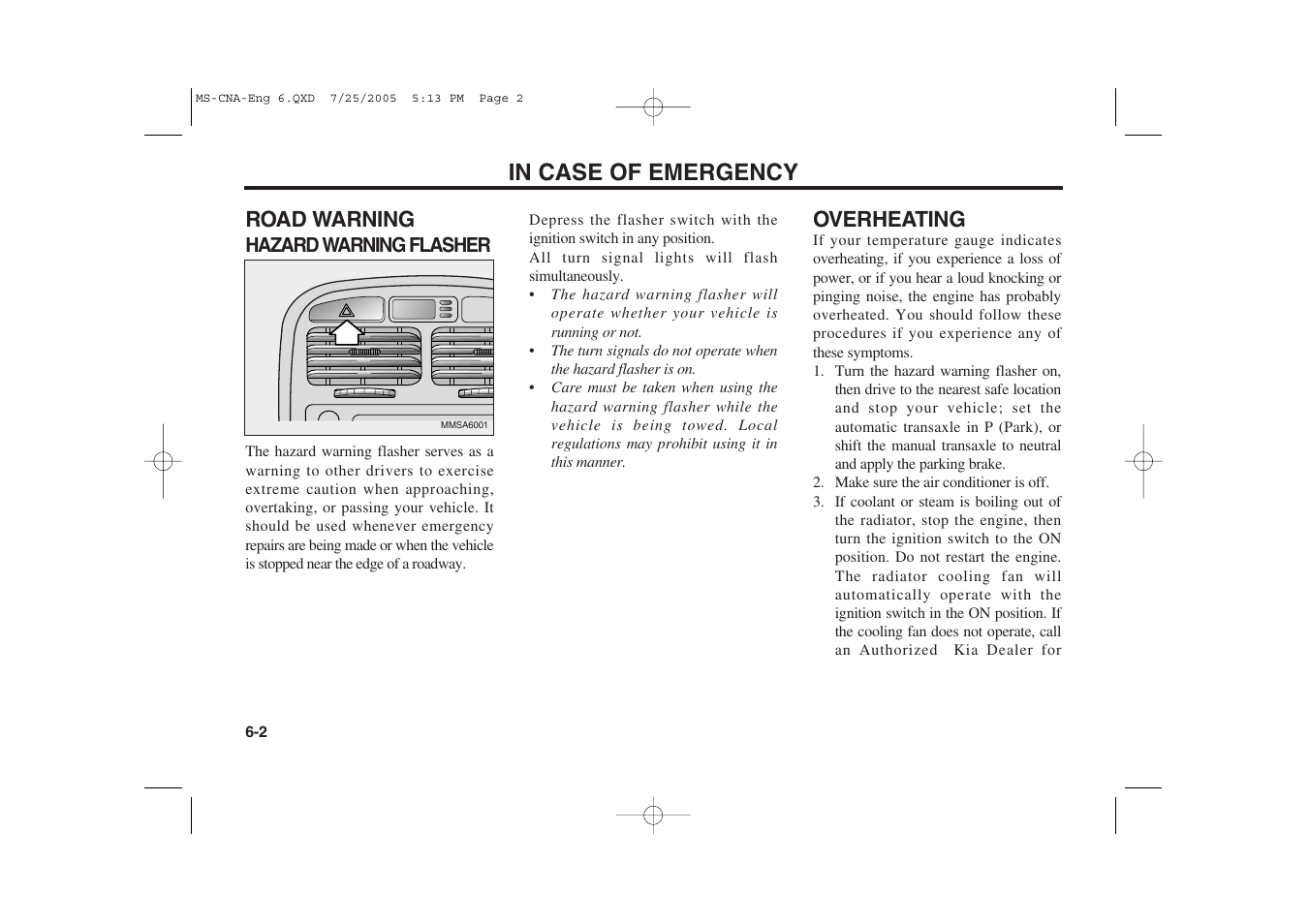 Road warning, Overheating | KIA Magentis 2006 User Manual | Page 153 / 225