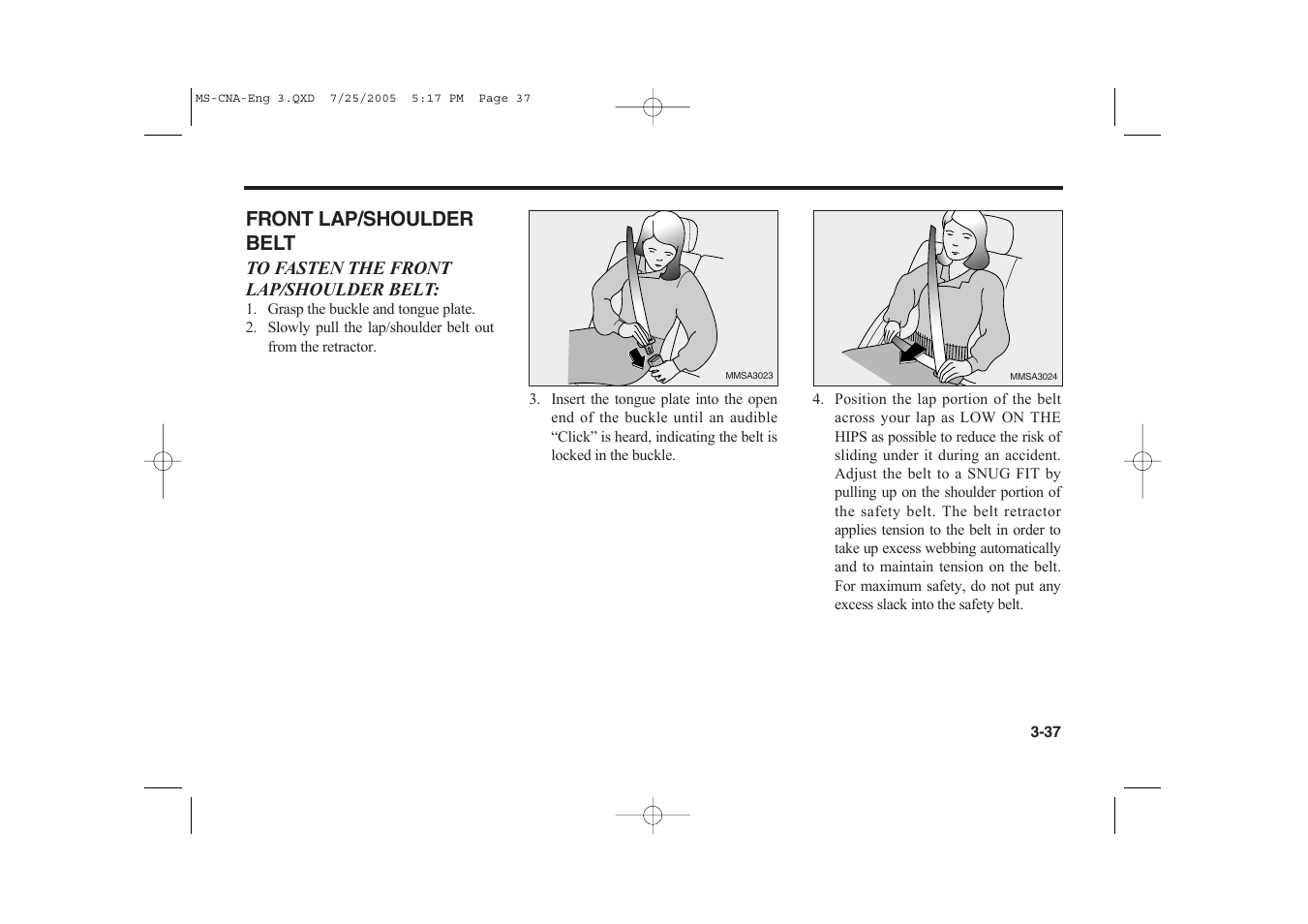 Front lap/shoulder belt | KIA Magentis 2006 User Manual | Page 46 / 225
