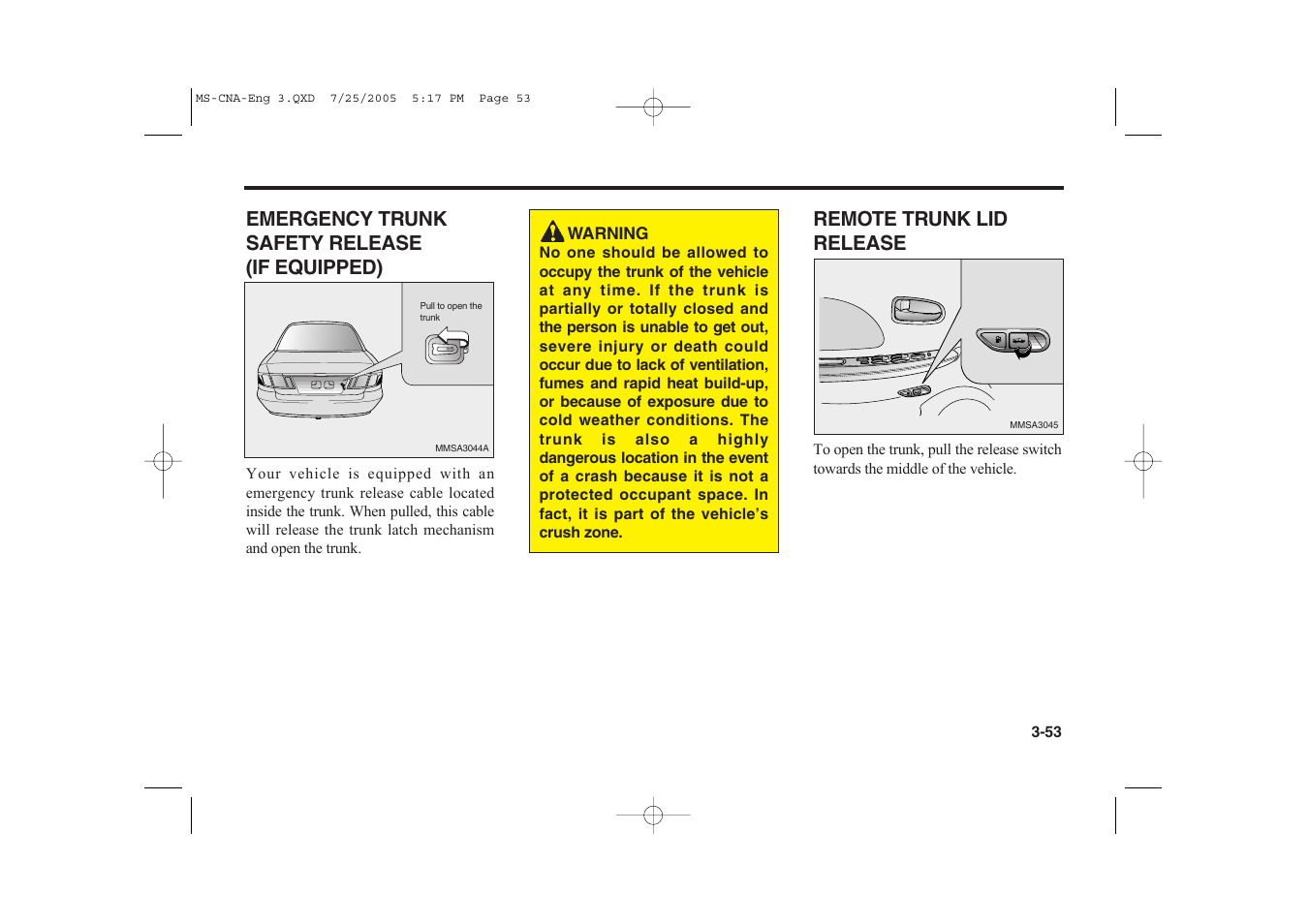 Emergency trunk safety release (if equipped), Remote trunk lid release | KIA Magentis 2006 User Manual | Page 62 / 225