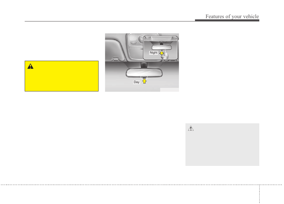 Features of your vehicle | KIA Rondo 2010 User Manual | Page 108 / 338