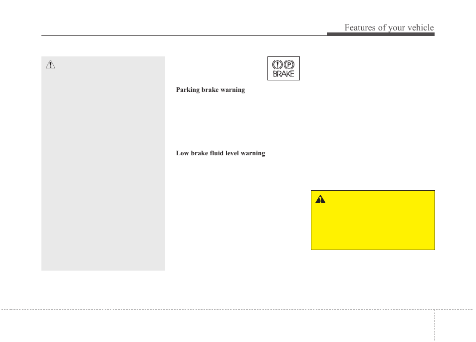 Features of your vehicle | KIA Rondo 2010 User Manual | Page 122 / 338