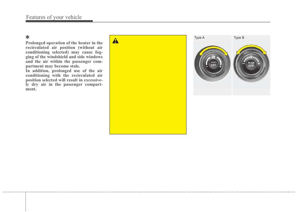 Features of your vehicle | KIA Rondo 2010 User Manual | Page 155 / 338